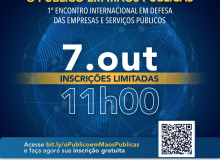 Defensores das empresas e dos serviços públicos têm encontro internacional marcado no dia 7