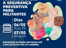 Seminário Nacional sobre a Segurança Preventiva para Militantes