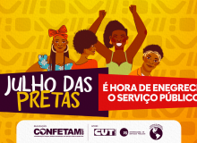 Confetam/CUT lança a campanha Julho das Pretas