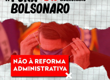 Fora Bolsonaro: #24J será maior, com unidade e mobilização contra a Reforma Administrativa