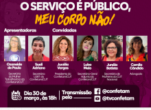 Lançamento da campanha “O serviço é público, meu corpo não”