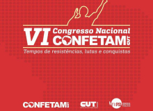 VI Congresso da Confetam elegerá nova direção dia 30