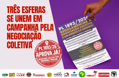 PL 1893/26 APROVA JÁ: Três esferas se unem em campanha pela negociação coletiva
