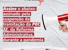 Confetam convoca municipais a subscreverem abaixo-assinado pela suspensão da reforma administrativa