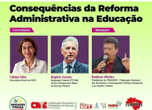 Campanha #CancelaAReformaJá discute os impactos da PEC 32 na Educação