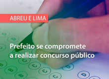 Prefeito de Abreu e Lima firma TAC perante o MPPE para realizar concurso público ainda em 2019