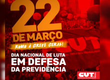 22 de março é dia de ir às ruas lutar pela sua aposentadoria!