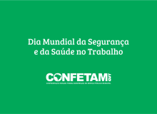 28 de abril: Confetam em defesa da vida. Sigamos em Luta!